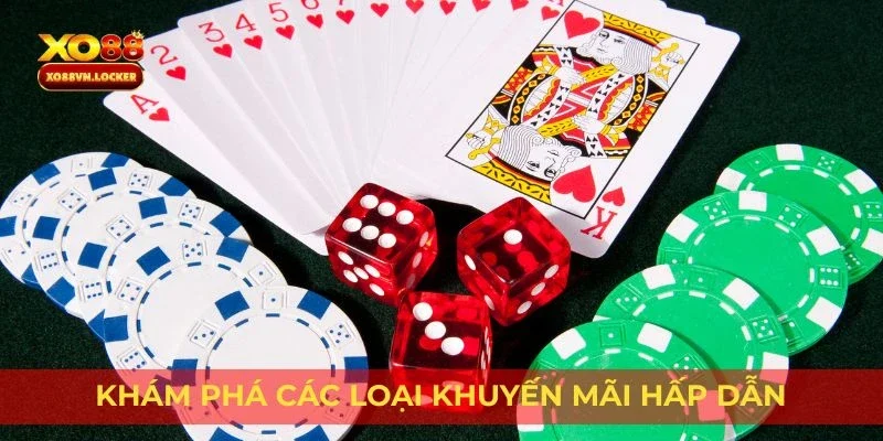 Khám phá các loại khuyến mãi hấp dẫn