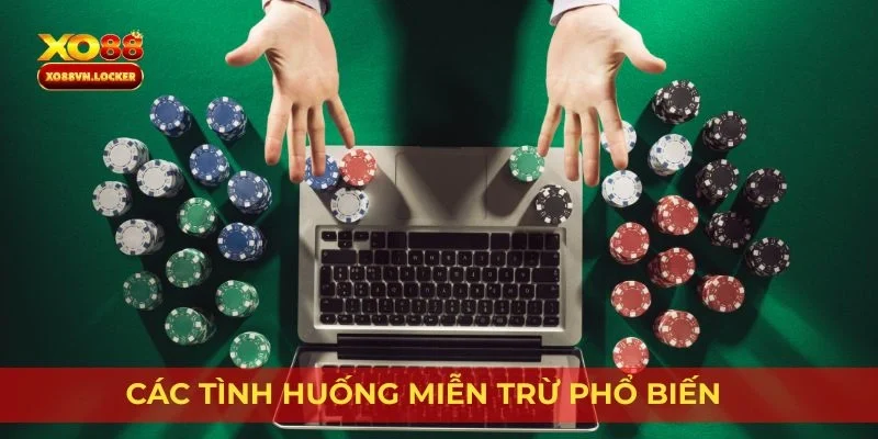 Các tình huống miễn trừ phổ biến