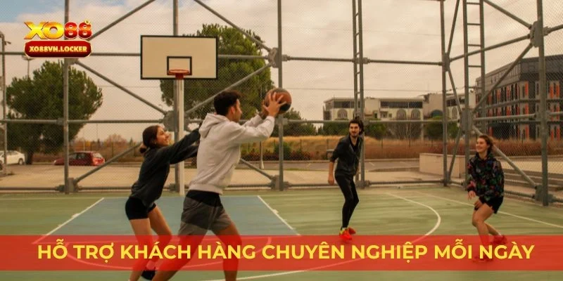 Hỗ trợ khách hàng chuyên nghiệp mỗi ngày